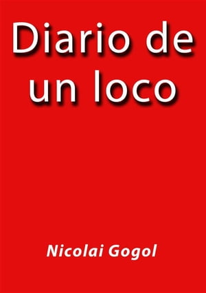 Diario de un loco