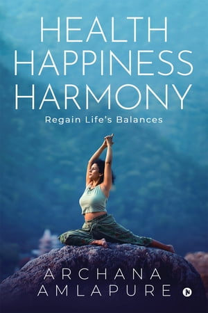Health Happiness Harmony