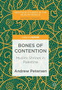 Bones of Contention Muslim Shrines in Palestine