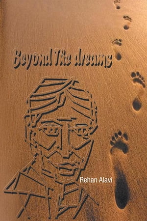 Beyond the DreamsŻҽҡ[ Rehan Alavi ]