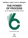 The Power of Process Per uno sviluppo Lean di prodotti e processi