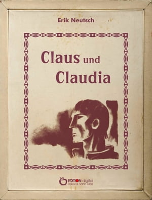Claus und Claudia Nach neueren Dokumenten
