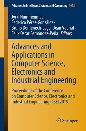 ŷKoboŻҽҥȥ㤨Advances and Applications in Computer Science, Electronics and Industrial Engineering Proceedings of the Conference on Computer Science, Electronics and Industrial Engineering (CSEI 2019ŻҽҡۡפβǤʤ18,231ߤˤʤޤ