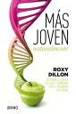 M?s joven naturalmente【電子書籍】[ Roxy D