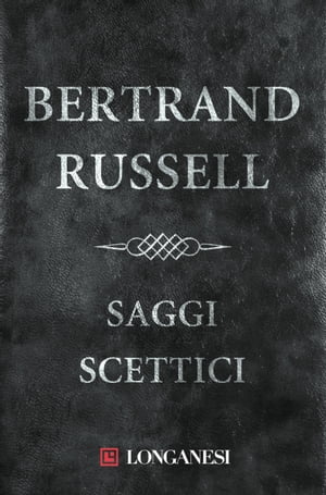 Saggi scettici【電子書籍】 Bertrand Russell