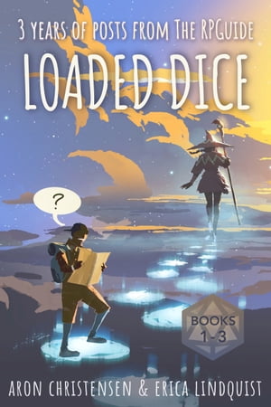 Loaded Dice: Books 1-3