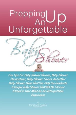 Prepping Up An Unforgettable Baby Shower