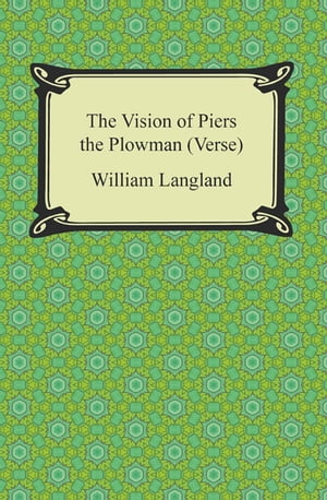 The Vision of Piers the Plowman (Verse)