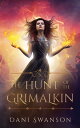 The Hunt of the Grimalkin【電子書籍】[ Dan