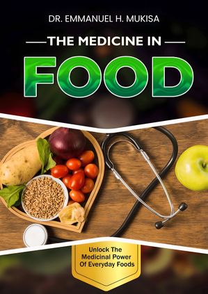 The Medicine In Food