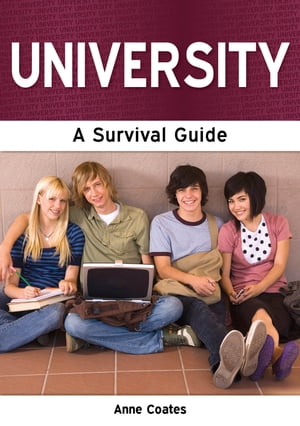 University: A Survival Guide