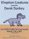 Kingdom Creatures presents Derek Donkey【電子