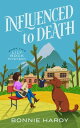 Influenced to Death Lily Rock Mystery Book Two【電子書籍】 Bonnie Hardy