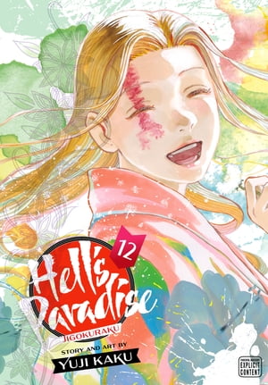 Hell’s Paradise: Jigokuraku, Vol. 12