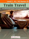 Train Travel【電子書籍】 I Talk You Talk Press