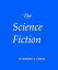 The Science Fiction of Christopher CameronŻҽҡ[ Christopher A. Cameron ]