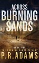 Across Burning Sands【電子書籍】[ P R Adams ]