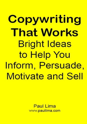 Copywriting That Works: