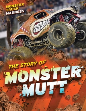 The Story of Monster Mutt【電子書籍】[ Jaxon Hayes ]