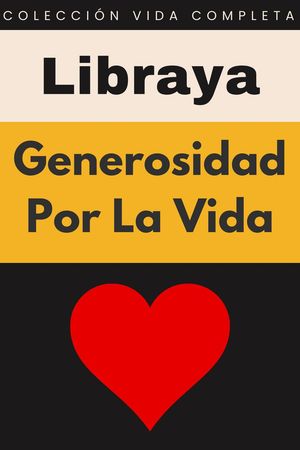 Generosidad Por La Vida