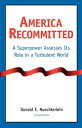 America Recommitted A Superpower Assesses Its Role in a Turbulent World【電子書籍】[ D...