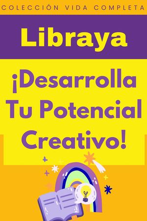 ¡Desarrolla Tu Potencial Creativo!