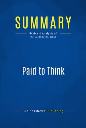 Summary: Paid to Think