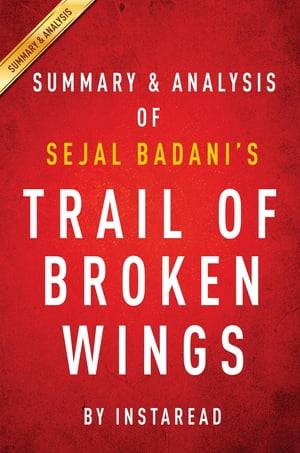 Summary of Trail of Broken Wings