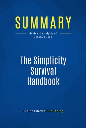 Summary: The Simplicity Survival Handbook