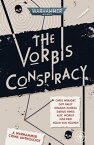 The Vorbis Conspiracy【電子書籍】[ Jude Reid Noah Van Nguyen Guy Haley Graham McNeill Darius Hinks Alec Worley Chris Wraight ]