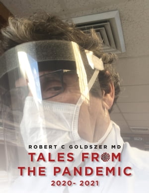 Tales From the Pandemic, 2020- 2021