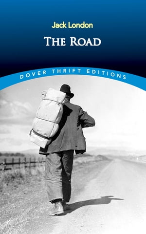 The Road【電子書籍】[ Jack London ]