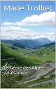 Le G?nie des Alpes valaisannes【電子書籍】