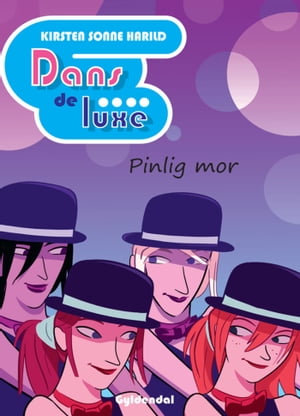 Dans de luxe Pinlig mor【電子書籍】[ Kirst