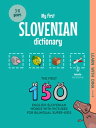 My First Slovenian Dictionary The first 150 English-Slovenian words with pictures for bilingual super-kids【電子書籍】 Ioannis Zafeiropoulos