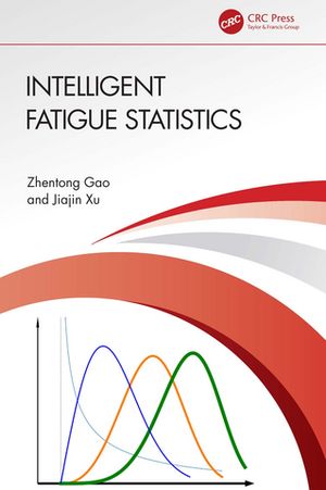 楽天楽天Kobo電子書籍ストアIntelligent Fatigue Statistics【電子書籍】[ Zhentong Gao ]