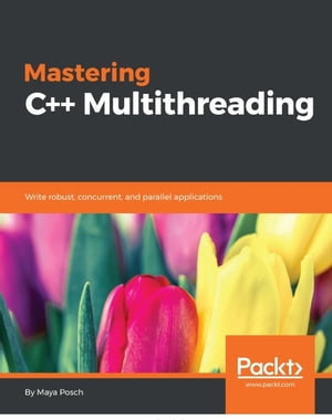 Mastering C++ Multithreading Master multithreading and concurrent processing with C++