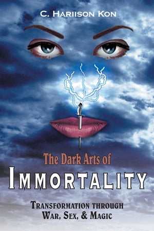 The Dark Arts of Immortality