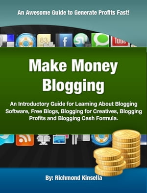 Make Money BloggingŻҽҡ[ Richmond Kinsella ]