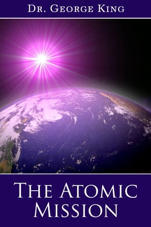 The Atomic Mission