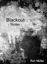 ŷKoboŻҽҥȥ㤨Blackout - Thriller -Żҽҡ[ Ron M?ller ]פβǤʤ200ߤˤʤޤ