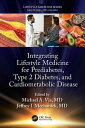 Integrating Lifestyle Medicine for Prediabetes, Type 2 Diabetes, and Cardiometab...