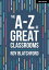 The A-Z of Great ClassroomsŻҽҡ[ Roy Blatchford ]