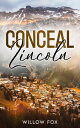 Conceal: Lincoln eagle tactical, 3【電子書籍】 Willow Fox