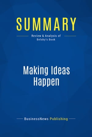 Summary: Making Ideas Happen