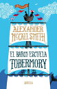 TOBERMORY El barco escuela Tobermory【電子書籍】[ Alexander McCall Smith ]