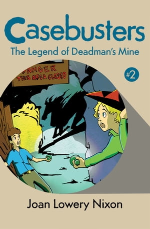 The Legend of Deadman's Mine【電子書籍】[ 