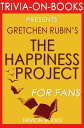 ＜p＞Trivia-on-Book: The Happiness Project by Gretchen Rubin＜/p＞ ＜p＞＜em＞Take the fan-challenge yourself and share it with family and friends!＜/em＞＜/p＞ ＜p＞Gretchen Rubin was inspired to begin the “happiness project” one day while riding a bus. She realized that her life was quickly passing her by, so she decided to spend the next year discovering the truth behind what makes a person happy. In her New York Times bestseller, The Happiness Project, Gretchen Rubin shares her experiences and what she learned while studying the ideas, scientific theories, and pop-culture surrounding the topic of happiness.＜/p＞ ＜p＞＜strong＞Features You'll Discover Inside:＜/strong＞＜/p＞ ＜p＞? 30 Multiple choice questions on the book, plots, characters and author＜/p＞ ＜p＞? Insightful commentary to answer every question＜/p＞ ＜p＞? Complementary quiz material for yourself or your reading group＜/p＞ ＜p＞? Results provided with scores to determine "status"＜/p＞ ＜p＞＜strong＞Why you'll love ＜em＞Trivia-On-Books＜/em＞＜/strong＞＜/p＞ ＜p＞＜em＞Trivia-On-Books＜/em＞is an independently quiz-formatted trivia to your favorite books readers, students, and fans alike can enjoy. Whether you're looking for new materials or simply can't get enough of your favorite book, ＜em＞Trivia-On-Books＜/em＞is an unofficial solution to provide a unique approach that is both ＜strong＞＜em＞insightful＜/em＞ and ＜em＞educational＜/em＞.＜/strong＞＜/p＞ ＜p＞Promising quality and value, ＜em＞don't hesitate to grab your copy of Trivia-on-Books!＜/em＞＜/p＞画面が切り替わりますので、しばらくお待ち下さい。 ※ご購入は、楽天kobo商品ページからお願いします。※切り替わらない場合は、こちら をクリックして下さい。 ※このページからは注文できません。