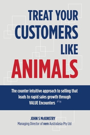Treat Your Customers like Animals