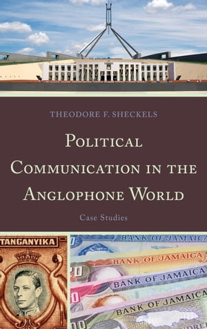 Political Communication in the Anglophone World